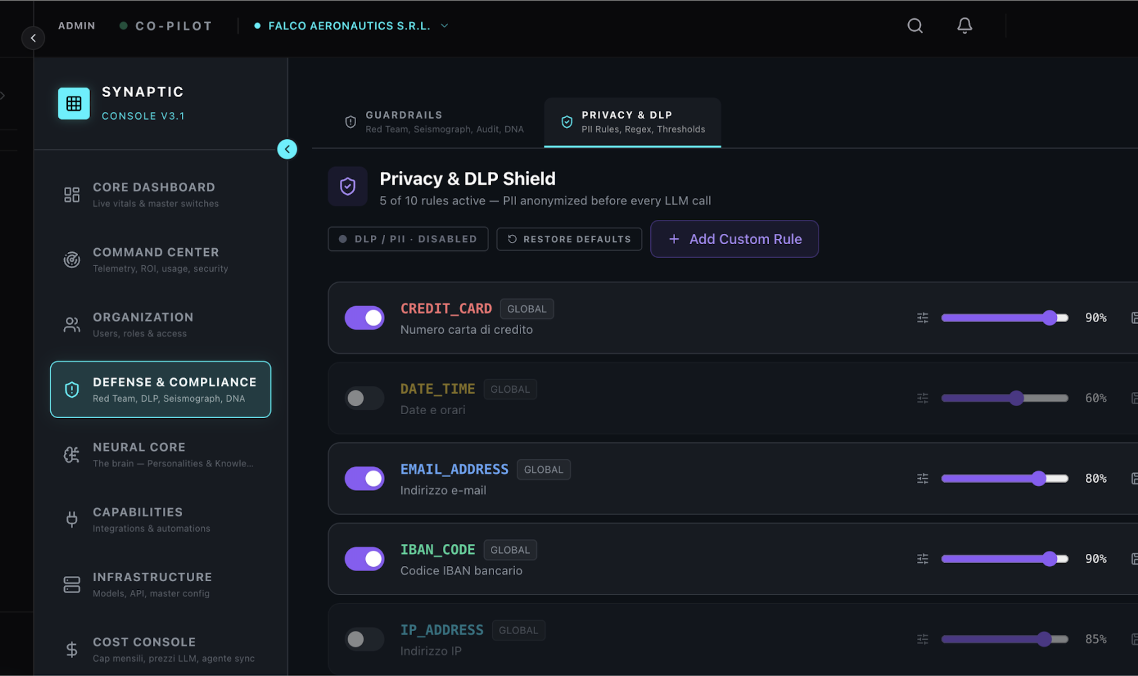 Privacy e DLP Shield: le regole di anonimizzazione dei dati sensibili, applicate prima di ogni chiamata al modello.